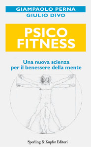 Copertina del libro Psicofitness - Una Nuova Scienza per il Benessere della Mente