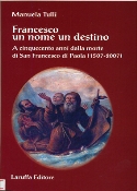 Copertina del libro di Manuela Tulli, Francesco un nome un destino
