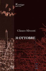 Copertina del libro di Glauco Silvestri - 31 OTTOBRE