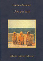 Uno per tutti, copertina del libro di Gaetano Savatteri