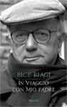 In viaggio con mio padre, copertina del libro di Bice Biagi