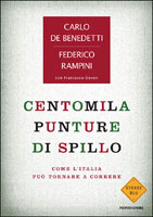 Carlo De Benedetti e Federico Rampini, Centomila punture di spillo - Copertina del libro