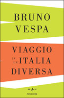 Bruno Vespa, Viaggio in un'Italia diversa - Copertina del libro 