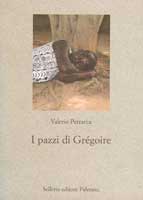 Valerio Petrarca - I pazzi di Grégoire. Copertina del libro