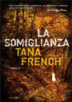Tana French, La somiglianza - Copertina del libro