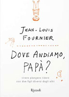 Jean-Louis Fournier, Dove andiamo, papà? - Copertina del libro