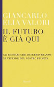 Giancarlo Elia Valori, Il futuro è già qui - Copertina del libro