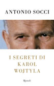 Antonio Socci, I segreti di Karol Wojtyla - Copertina del libro
