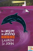 Lauren St John, La canzone del delfino - opertina del libro