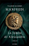 Valerio Massimo Manfredi, La tomba di Alessandro - Copertina del libro