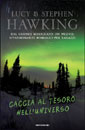 Lucy e Stephen Hawking, Caccia al tesoro nell’universo - Copertina del libro