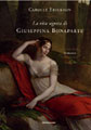 Carolly Erickson, La vita segreta di Giuseppina Bonaparte - Copertina del libro