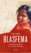Asia Bibi, Blasfema - Copertina del libro