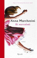 Anna Marchesini - Di mercoledì