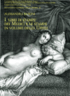 Alessandra Baroni - I 'Libri di stampe' dei Medici e le stampe in volume degli Uffizi