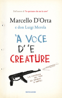 Marcello D'Orta, Don Luigi Merola - 'A voce d' 'e creature
