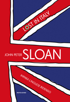 John Peter Sloan - Lost in Italy