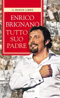 Enrico Brignano - Tutto suo padre