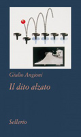 Giulio Angioni - Il dito alzato