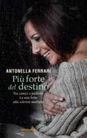 Antonella Ferrari - Più forte del destino