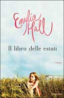 Emylia Hall - Il libro delle estati