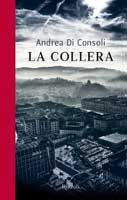 Andrea Di Consoli - La Collera