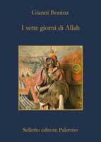 Gianni Bonina - I sette giorni di Allah