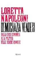 Loretta Napoleoni - Democrazia vendesi
