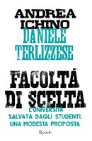 Andrea Ichino, Daniele Terlizzese - Facoltà di scelta