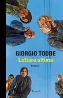 Giorgio Todde - Lettera ultima