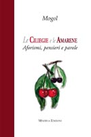 Mogol - Le ciliegie e le Amarene