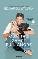 Edoardo Stoppa - Quattro zampe e un amore