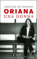 Cristina De Stefano - Oriana. Una donna