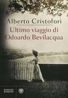 Alberto Cristofori - Ultimo viaggio di Odoardo Bevilacqua