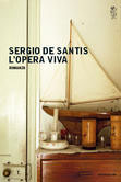 Sergio De Santis - L'opera viva