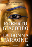 Roberto Giacobbo - La donna faraone