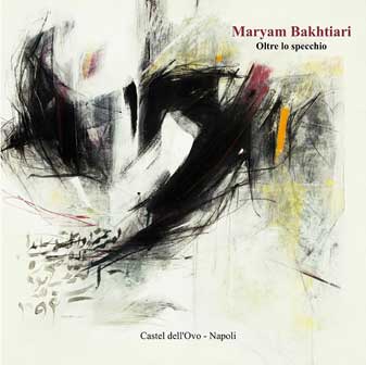 Maryam Bakhtiari, Catalogo Oltre lo specchio