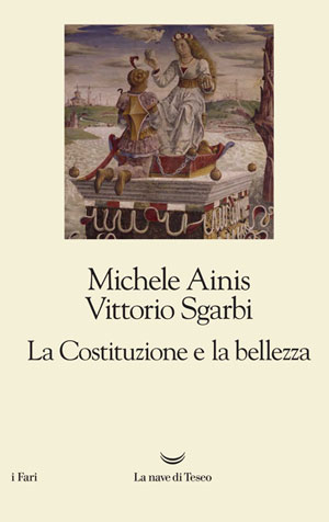 Michele Ainis, Vittorio Sgarbi - La Costituzione e la bellezza