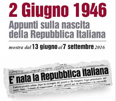 2 giugno 1946 – Appunti sulla nascita della Repubblica Italiana