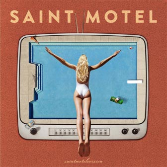 Saint Motel - Cover saintmotelevision