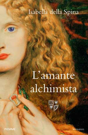 Copertina del libro L'amante alchimista di Isabella della Spina