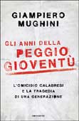 Giampiero Mughini, Gli anni della peggio gioventù - Copertina del libro