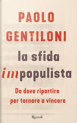 Paolo Gentiloni - La sfida impopulista
