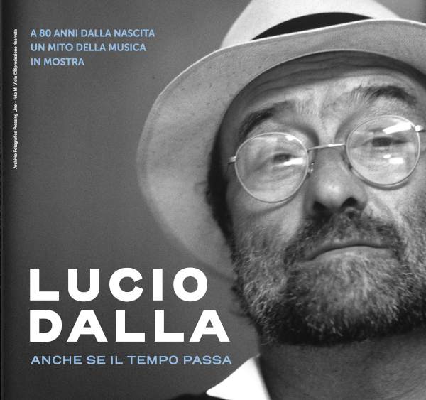 Locandina mostra "Lucio Dalla - Anche se il tempo passa"